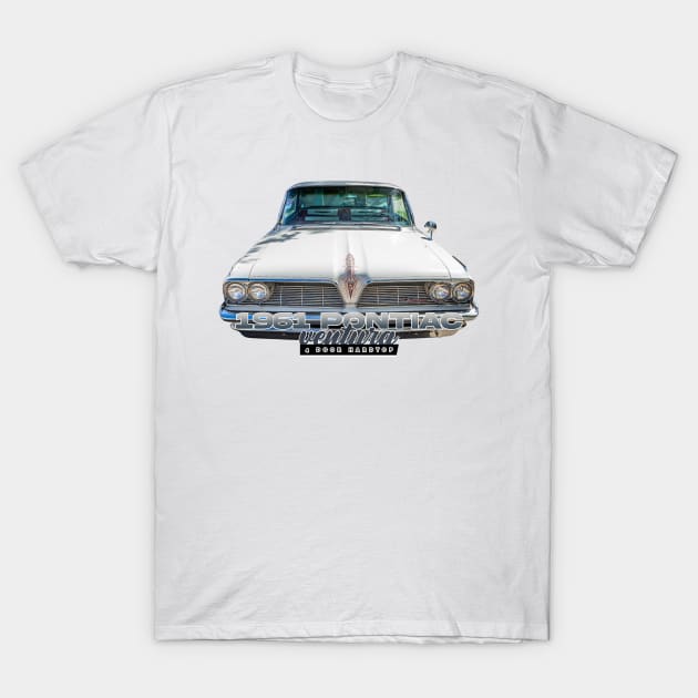 1961 Pontiac Ventura 4 Door Hardtop T-Shirt by Gestalt Imagery